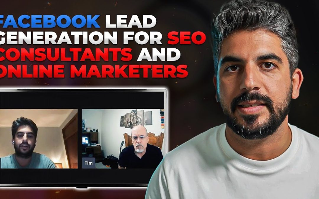 Facebook Lead Generation For SEO Consultants & Online Marketers